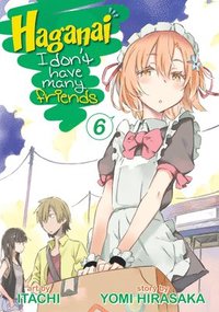 bokomslag Haganai: I Don't Have Many Friends Vol. 6