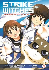 bokomslag Strike Witches: Maidens in the Sky Vol. 1