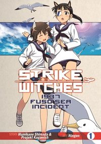 bokomslag Strike Witches: 1937 Fuso Sea Incident Vol 1