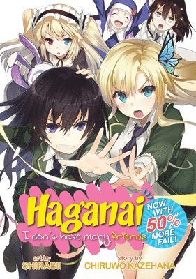 bokomslag Haganai: I Don't Have Many Friends - Now With 50% More Fail!