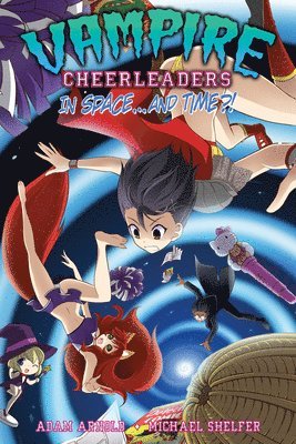 Adam Arnold - Vampire Cheerleaders Vol. 4 - Vampire Cheerleaders in Space...and Time?!, Häftad