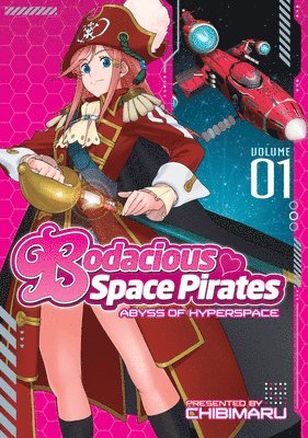 Bodacious Space Pirates: Abyss of Hyperspace Vol. 1 1