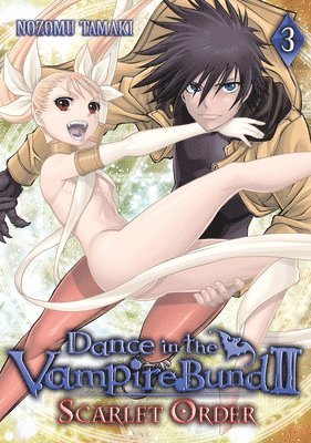 bokomslag Dance in the Vampire Bund II: Scarlet Order Vol. 3