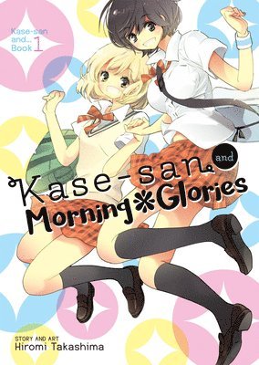 bokomslag Kase-san and Morning Glories (Kase-san and... Book 1)