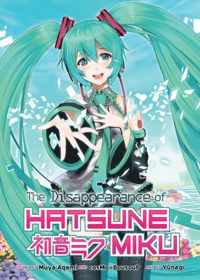 The Disappearance of Hatsune Miku (Light Novel) 1