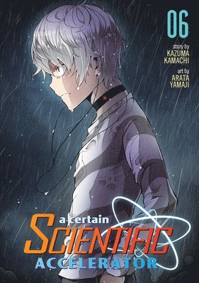 bokomslag A Certain Scientific Accelerator Vol. 6