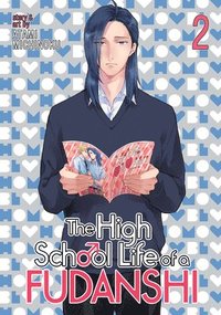 bokomslag The High School Life of a Fudanshi Vol. 2