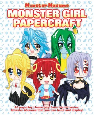 Monster Musume: Monster Girl Papercrafts 1