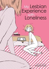 bokomslag My Lesbian Experience With Loneliness