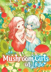 bokomslag Mushroom Girls in Love
