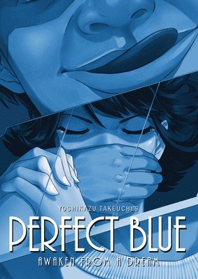 Perfect Blue: Awaken from a Dream (Light Novel) 1