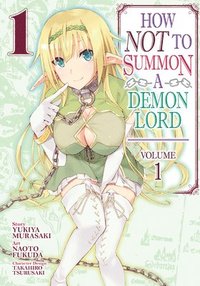 bokomslag How NOT to Summon a Demon Lord Vol. 1
