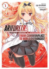 bokomslag Arifureta: From Commonplace to World's Strongest (Light Novel) Vol. 1