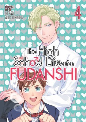 bokomslag The High School Life of a Fudanshi Vol. 4