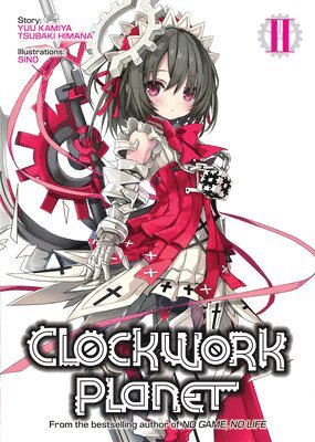 Clockwork Planet (Light Novel) Vol. 2 1
