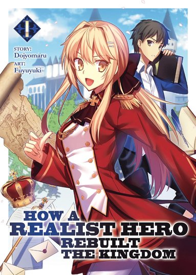 bokomslag How a Realist Hero Rebuilt the Kingdom (Light Novel) Vol. 1