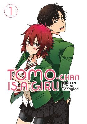 Tomo-chan is a Girl! Vol. 1 1