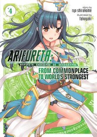 bokomslag Arifureta: From Commonplace to World's Strongest (Light Novel) Vol. 4