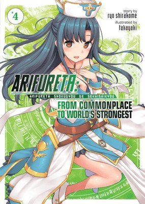 Arifureta: From Commonplace to World's Strongest (Light Novel) Vol. 4 1