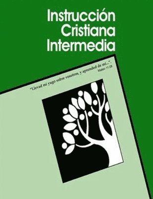 Instruccion Cristiana Intermedia 1