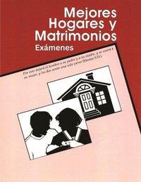 bokomslag Mejores Hogares y Matrimonios, Exámenes