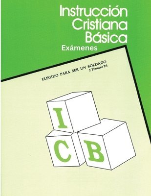 bokomslag Instrucciún Cristiana Básica, Exámenes