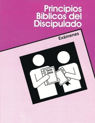 bokomslag Principios Bíblicos Del Discipulado, Exámenes