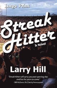 Larry Hill - Streak Hitter Large Print, Häftad