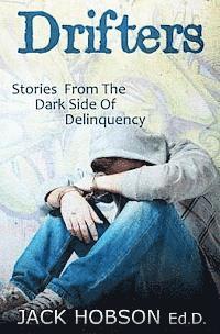 bokomslag Drifters: Stories from the Dark Side of Delinquency