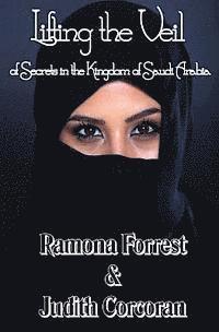 bokomslag Lifting the Veil of Secrets in the Kingdom of Saudi Arabia
