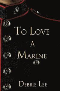 bokomslag To Love a Marine