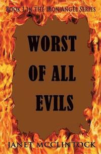 bokomslag Worst of All Evils