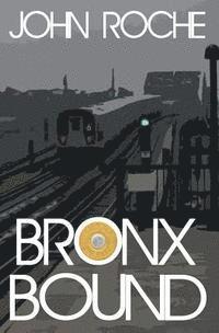 bokomslag Bronx Bound