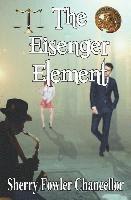 bokomslag The Eisenger Element