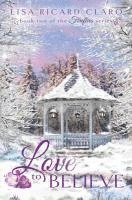 bokomslag Love to Believe: Fireflies Book 2