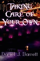 Daniel J Barrett - Taking Care of Your Own, Häftad