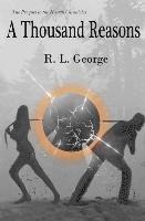 R L George, R. L. George - Thousand Reasons, Häftad
