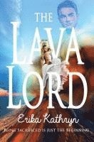 Erika Kathryn - The Lava Lord, Häftad