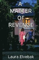 bokomslag A Matter of Revenge