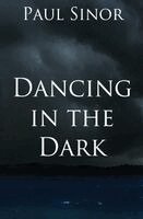 Paul Sinor - Dancing in the Dark, Häftad