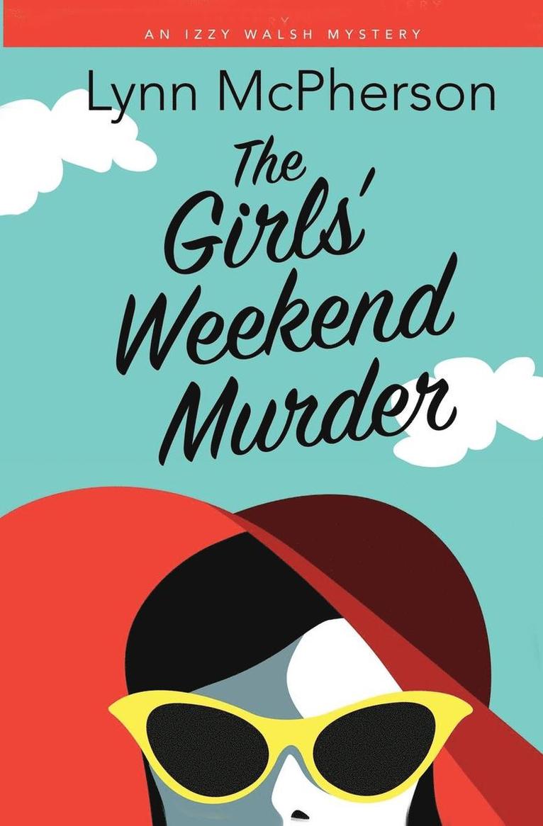 The Girls' Weekend Murder 1