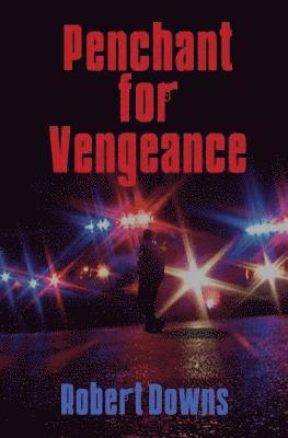 Penchant for Vengeance 1