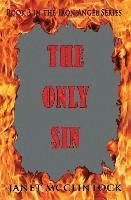 bokomslag The Only Sin: Book 3 of the Iron Angel Series