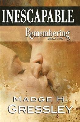 Inescapable Remembering 1