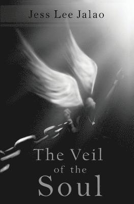 The Veil of the Soul 1