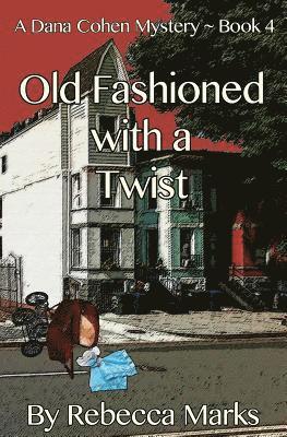Rebecca Marks - Old Fashioned with a Twist, Häftad
