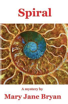 Mary Jane Bryan - Spiral, Häftad