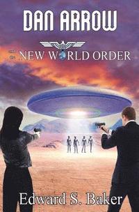 bokomslag Dan Arrow and the New World Order