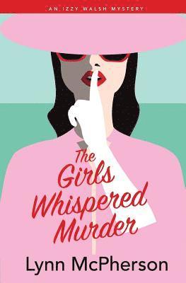 The Girls Whispered Murder 1