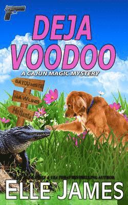 Elle James - Deja Voodoo, Häftad